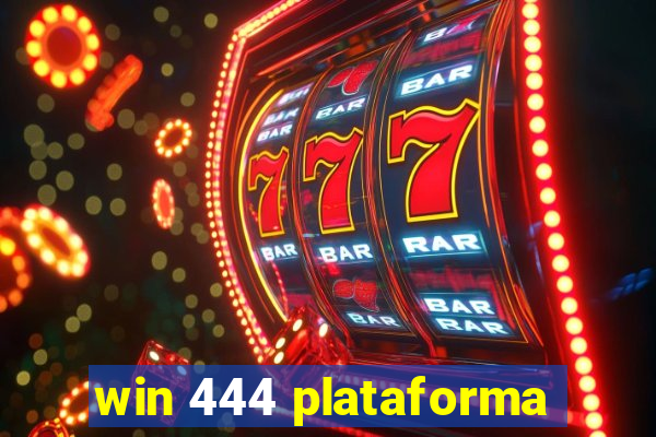 win 444 plataforma